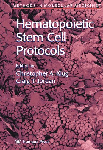 Hematopoietic Stem Cell Protocols (Methods in Molecular Medicine)