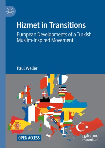 Hizmet in Transitions: European Developments of a Turkish Muslim-Inspired Movement