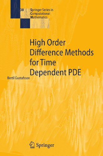 High Order Difference Methods for Time Dependent PDE (Springer Series in Computational Mathematics, 38)