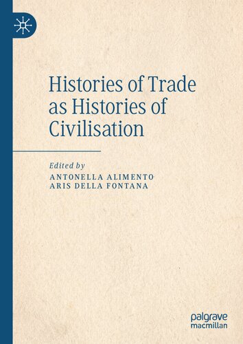 Histories of Trade as Histories of Civilisation