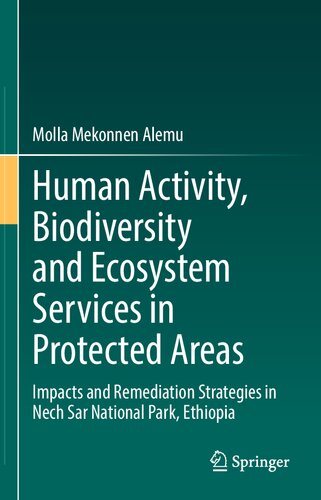 Human Activity, Biodiversity and Ecosystem Services in Protected Areas: Impacts and Remediation Strategies in Nech Sar National Park, Ethiopia