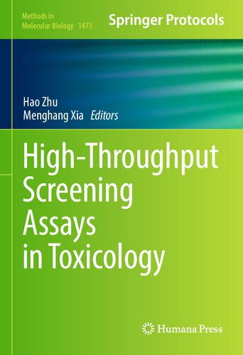 High-Throughput Screening Assays in Toxicology (Methods in Molecular Biology, 1473)