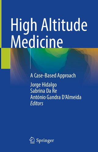 High Altitude Medicine: A Case-Based Approach