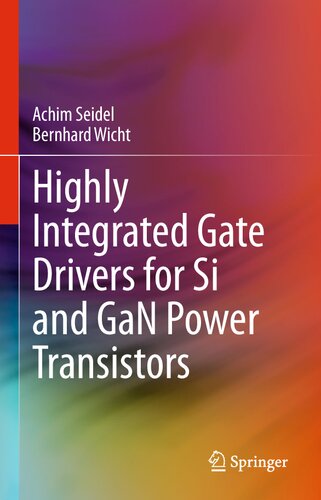 Highly Integrated Gate Drivers for Si and GaN Power Transistors