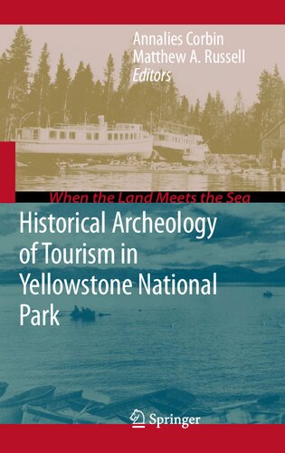Historical Archeology of Tourism in Yellowstone National Park (When the Land Meets the Sea)