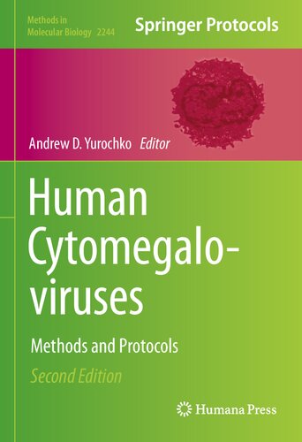 Human Cytomegaloviruses: Methods and Protocols (Methods in Molecular Biology, 2244)