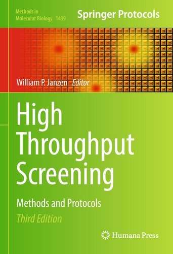 High Throughput Screening: Methods and Protocols (Methods in Molecular Biology, 1439)