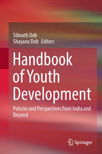 Handbook of Youth Development: Policies and Perspectives from India and Beyond