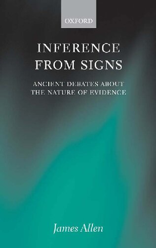 Inference from Signs: Ancient Debates about the Nature of Evidence