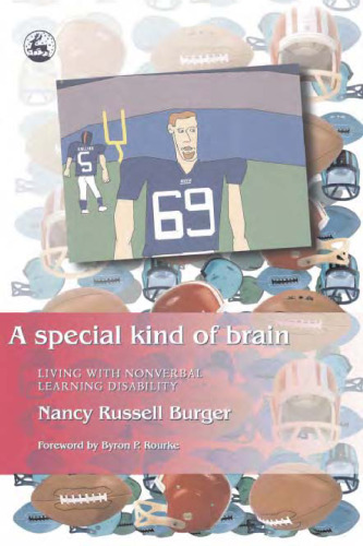 A Special Kind Of Brain: Living With Nonverbal Learning Disability