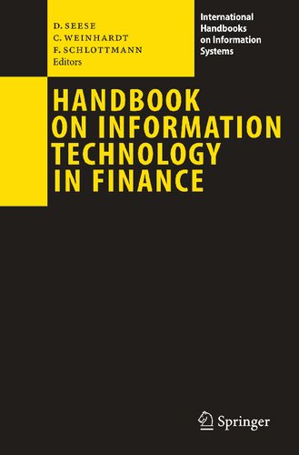Handbook on Information Technology in Finance (International Handbooks on Information Systems)