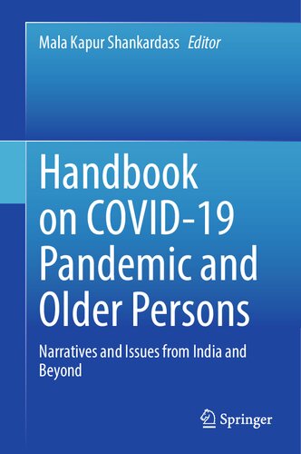 Handbook on COVID-19 Pandemic and Older Persons: Narratives and Issues from India and Beyond