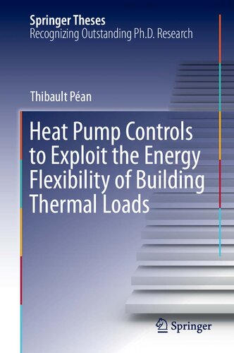Heat Pump Controls to Exploit the Energy Flexibility of Building Thermal Loads (Springer Theses)
