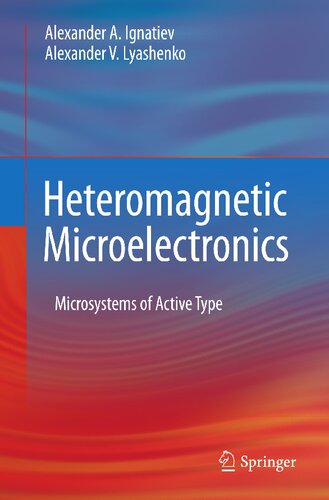 Heteromagnetic Microelectronics: Microsystems of Active Type
