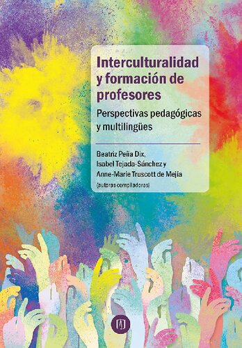 Interculturalidad y formación de profesores: Perspectivas pedagógicas y multilingües