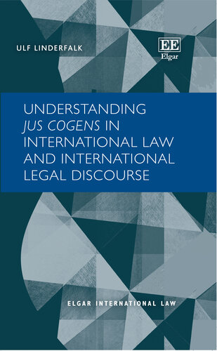 Understanding Jus Cogens in International Law and International Legal Discourse