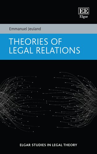 Theories of Legal Relations (Elgar Studies in Legal Theory)