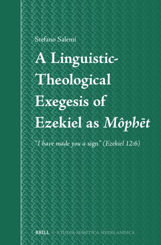 A Linguistic-Theological Exegesis of Ezekiel as Môphēt: 