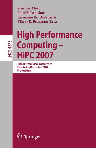 High Performance Computing - HiPC 2007: 14th International Conference, Goa, India, December 18-21, 2007, Proceedings (Lecture Notes in Computer Science, 4873)
