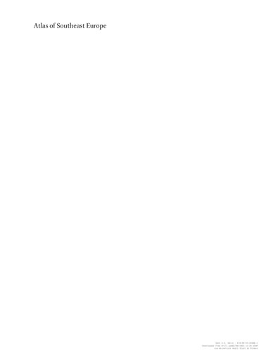 Atlas of Southeast Europe: Geopolitics and History. Volume One: 1521-1699