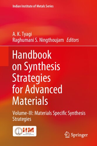 Handbook on Synthesis Strategies for Advanced Materials: Volume-III: Materials Specific Synthesis Strategies (Indian Institute of Metals Series)