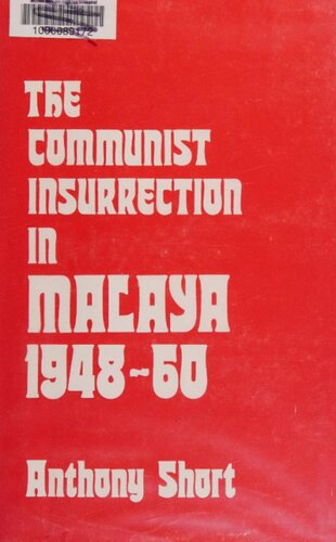 The Communist Insurrection in Malaya
