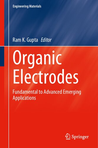 Organic Electrodes: Fundamental to Advanced Emerging Applications (Engineering Materials)