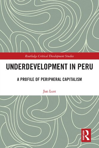Underdevelopment in Peru: A Profile of Peripheral Capitalism