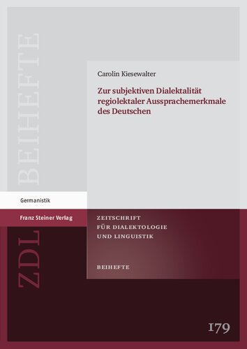 Zur subjektiven Dialektalität regiolektaler Aussprachemerkmale des Deutschen