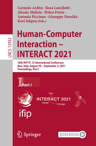 Human-Computer Interaction – INTERACT 2021: 18th IFIP TC 13 International Conference, Bari, Italy, August 30 – September 3, 2021, Proceedings, Part I ... Applications, incl. Internet/Web, and HCI)