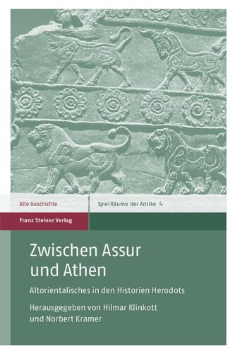 Zwischen Assur und Athen: Altorientalisches in den Historien Herodots