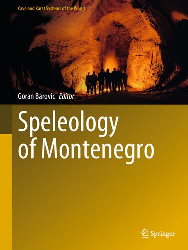 Speleology of Montenegro (Cave and Karst Systems of the World)