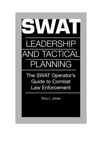 SWAT Leadership and Tactical Planning: The SWAT Operator's Guide to Combat Law Enforcement