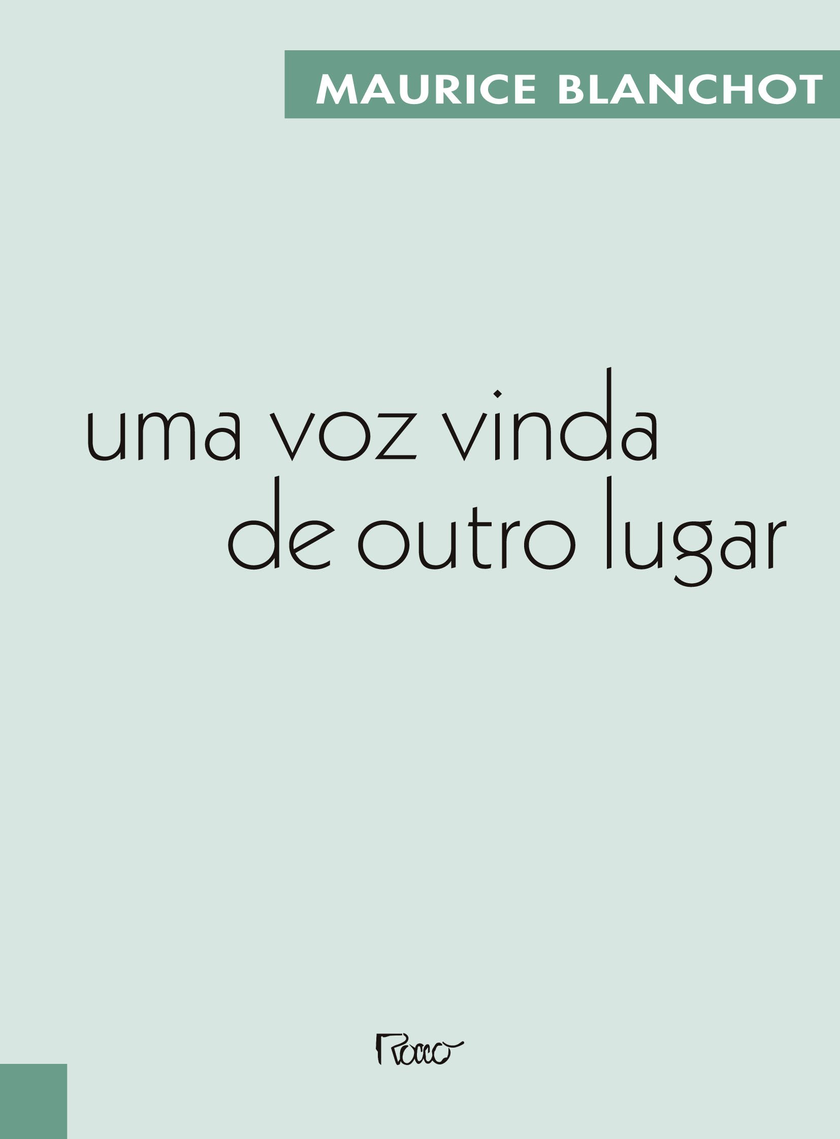 Uma voz vinda de outro lugar