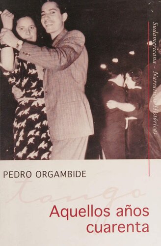 Aquellos años cuarenta