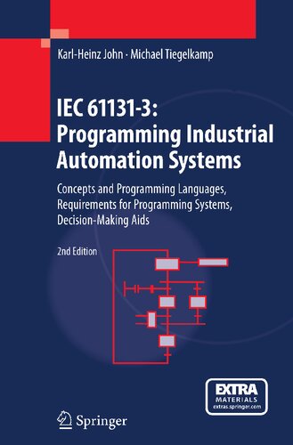 IEC 61131-3: Programming Industrial Automation Systems: Concepts and Programming Languages, Requirements for Programming Systems, Decision-Making Aids