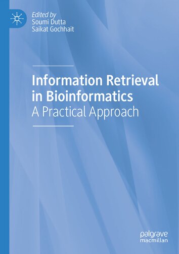 Information Retrieval in Bioinformatics: A Practical Approach