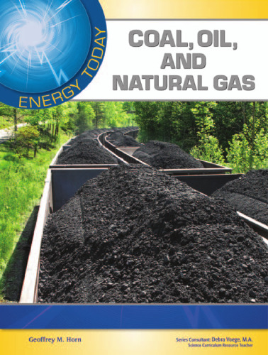 Coal, Oil, and Natural Gas (Energy Today)