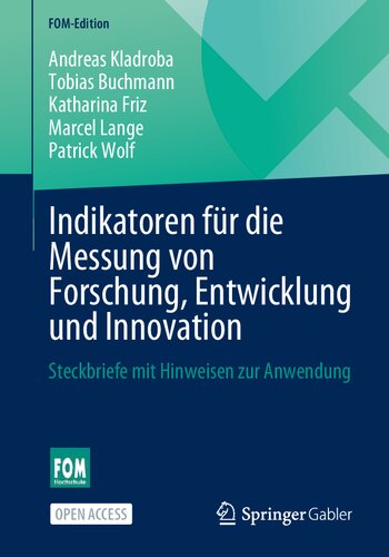 Indikatoren für die Messung von Forschung, Entwicklung und Innovation: Steckbriefe mit Hinweisen zur Anwendung (FOM-Edition) (German Edition)