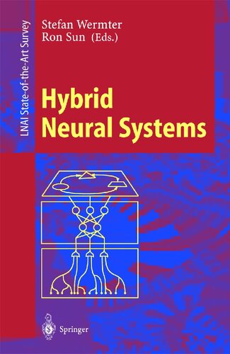 Hybrid Neural Systems (Lecture Notes in Computer Science, 1778)
