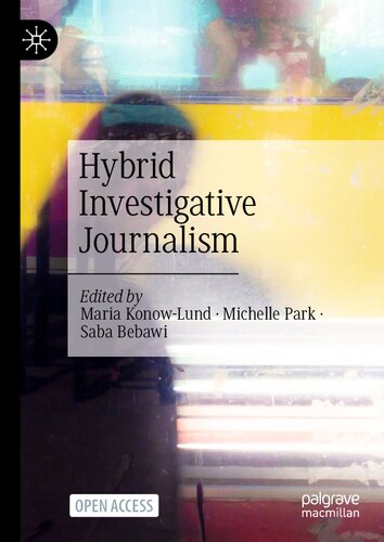 Hybrid Investigative Journalism