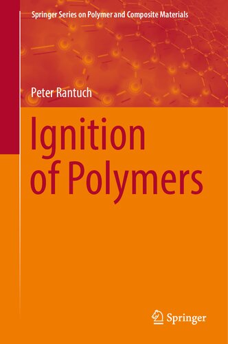 Ignition of Polymers (Springer Series on Polymer and Composite Materials)