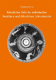 Künstliches Licht im individuellen, familiären und öffentlichen Lebensbereich