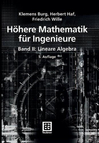 Höhere Mathematik für Ingenieure, Band II: Lineare Algebra
