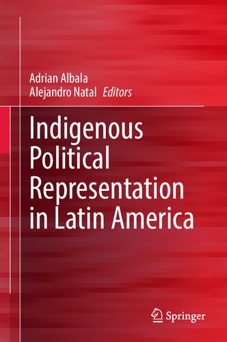 Indigenous Political Representation in Latin America (Latin American Societies)