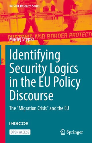 Identifying Security Logics in the EU Policy Discourse: The 