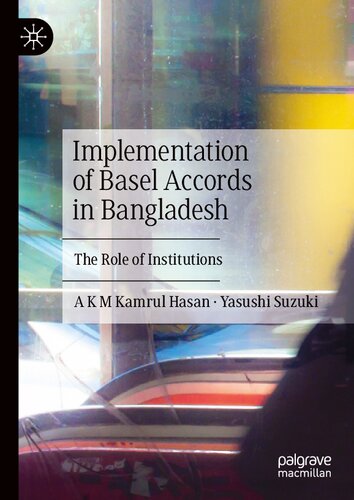 Implementation of Basel Accords in Bangladesh: The Role of Institutions
