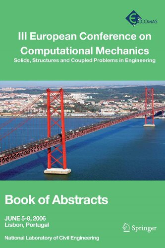 III European Conference on Computational Mechanics: Solids, Structures and Coupled Problems in Engineering: Book of Abstracts