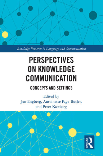 Perspectives on Knowledge Communication: Concepts and Settings