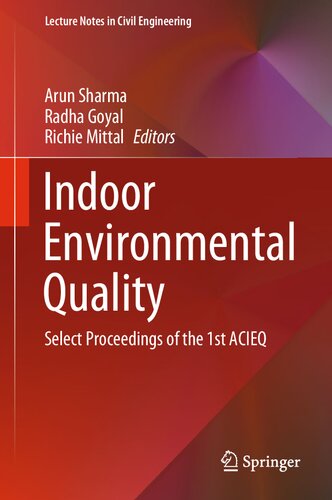 Indoor Environmental Quality: Select Proceedings of the 1st ACIEQ (Lecture Notes in Civil Engineering, 60)